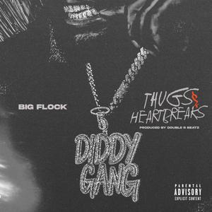Thugs & Heartbreaks (feat. Big Flock)