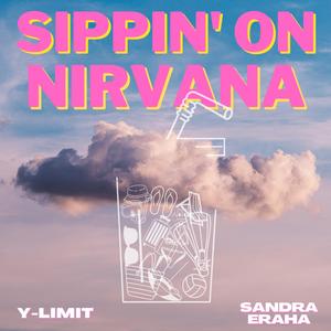 Sippin' on Nirvana (feat. Sandra Eraha)