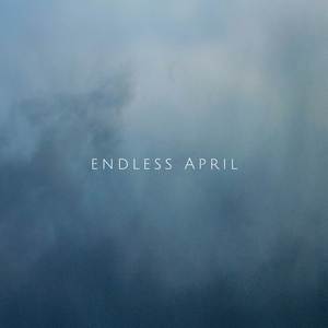 Endless April
