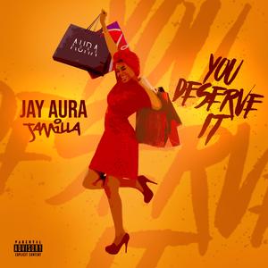 You Deserve It (feat. Jamilla)