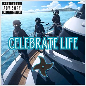 Celebrate Life