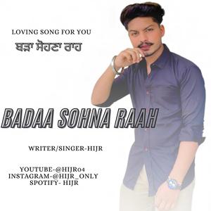 Bada sohna raah