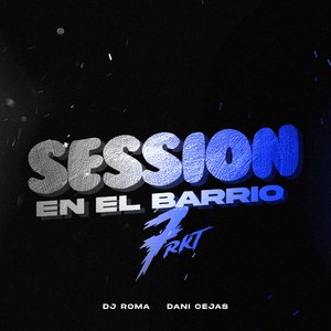 Session en el barrio #7 RKT (Quien te dijo que yo estoy casao) (Remix)