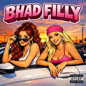 Bhad Filly (Wyfl Riddim)