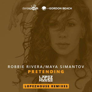 Pretending (Lopezhouse Dub Mix)