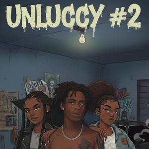 Unluccy #2