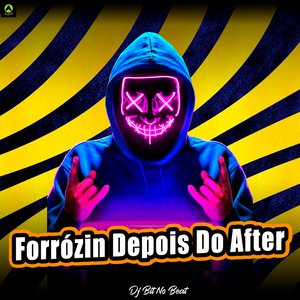Forrózin Depois do After (feat. Jall)