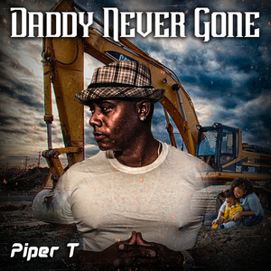 Daddy Never Gone