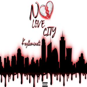 No Love City
