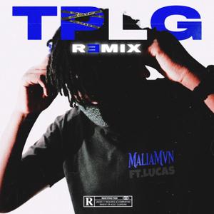 TPLG (Dj Lucas Remix House)