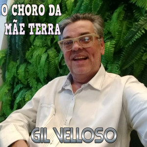 O Choro da Mãe Terra
