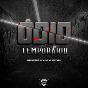 Ódio Temporário