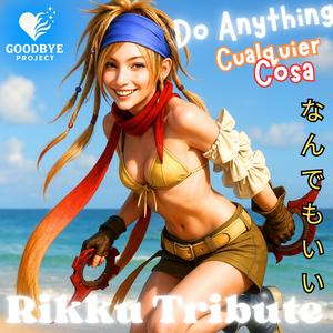 なんでもいい (Rikku - FFX Tribute)