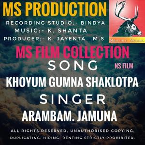 Khoyum gumna shaklotpa Arambam. Jamuna old song MS.