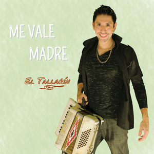 Me Vale Madres (Extended Version)