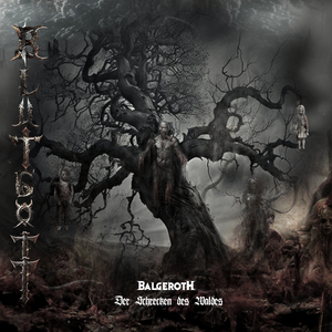 Der Schrecken des Waldes (Balgeroth Version)