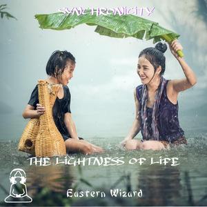 The Lightness Of Life