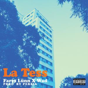 La Tess (feat. Wad)