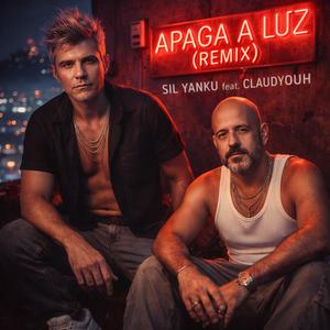Apaga a Luz (feat. Claudyouh) (Remix)