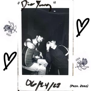 Die Young (feat. Zac Taylor)