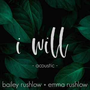 I Will (Acoustic)