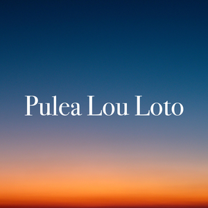 Pulea Lou Loto
