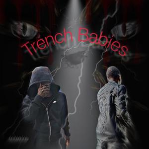 Trench Babies (feat. T3)