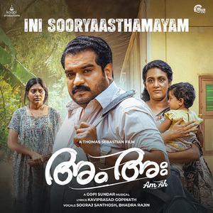 Ini Sooryaasthamayam (From "Am Ah")