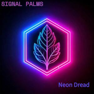 Neon Dread