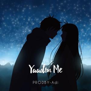 Yaadon Me