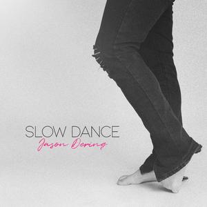 Slow Dance
