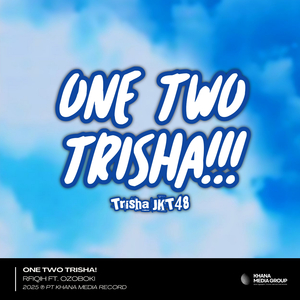 One Two Trisha!