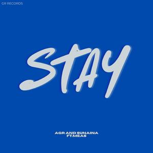 Stay
