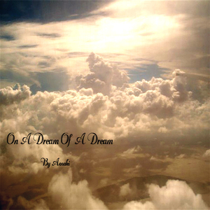 Various Artists - On A Dream Of A Dream（Aosaki remix）