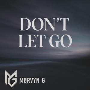 Don't Let Go