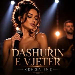 Dashurin e Vjetër