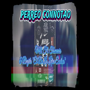 Perreo Connotao