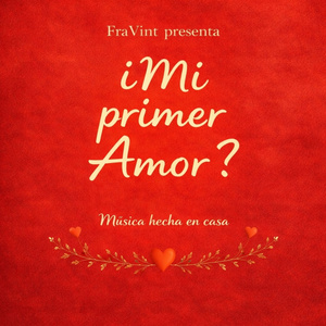 ¿Mi primer Amor?