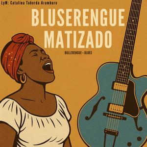Bluserengue matizado