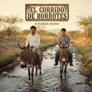 El Corrido De Borrotes