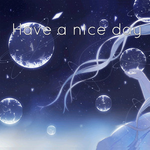 Have a nice day