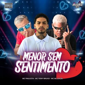 Menor Sem Sentimento