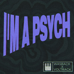 I’m a Psych (Extended Mix)