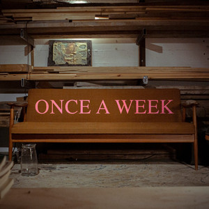 Once a week