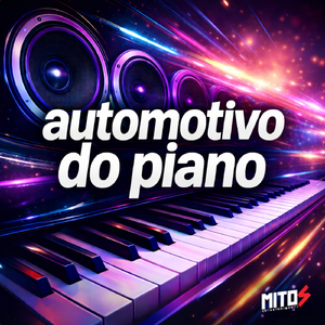 Automotivo Do Piano