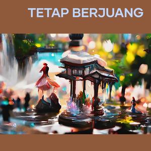 Tetap berjuang