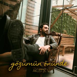 Gözümün Önünde (Akustik)