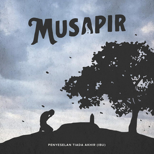 Penyesalan Tiada Akhir (Ibu)