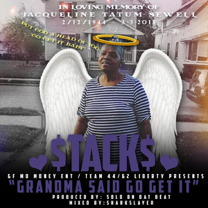 Grandma Said Go Get It