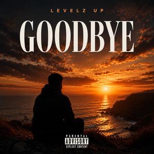 GOODBYE